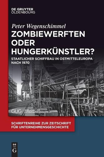 Zombiewerften oder Hungerkuenstler?