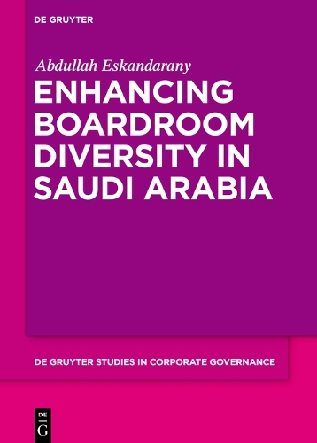 Enhancing Boardroom Diversity in Saudi Arabia.
