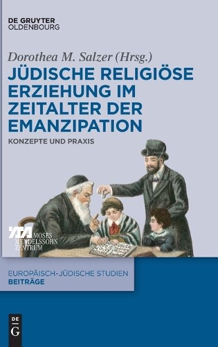 Juedische religioese Erziehung im Zeitalter der Emanzipation