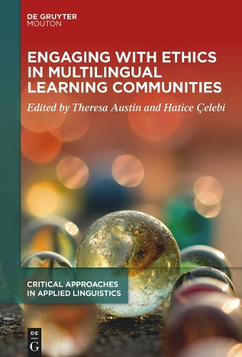 Engaging with Ethics in Multilingual Learning Communities.
