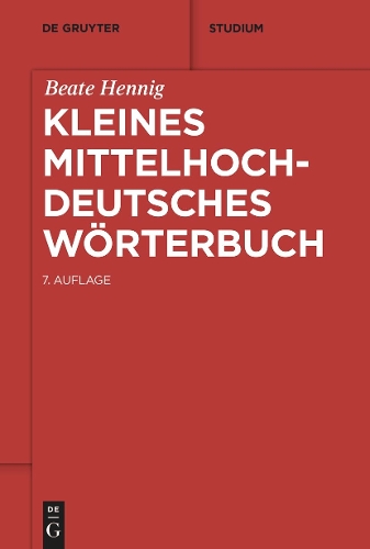 Kleines mittelhochdeutsches Woerterbuch.