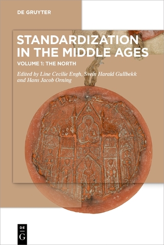 Standardization in the Middle Ages. Volume 1