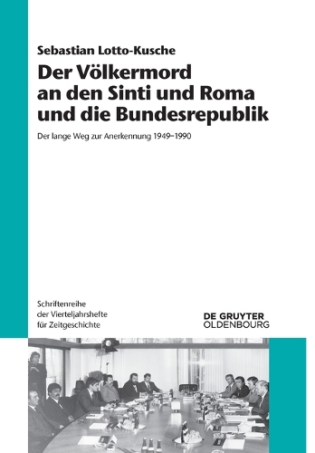 Der Voelkermord an den Sinti und Roma und die Bundesrepublik