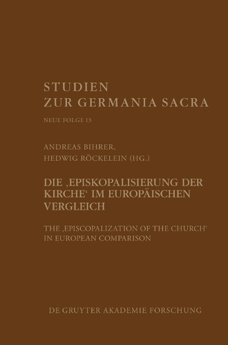 Die "Episkopalisierung der Kirche" im europaeischen Vergleich.