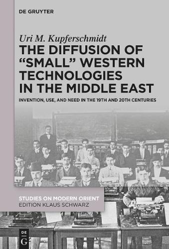 The Diffusion of "Small" Western Technologies in the Middle East