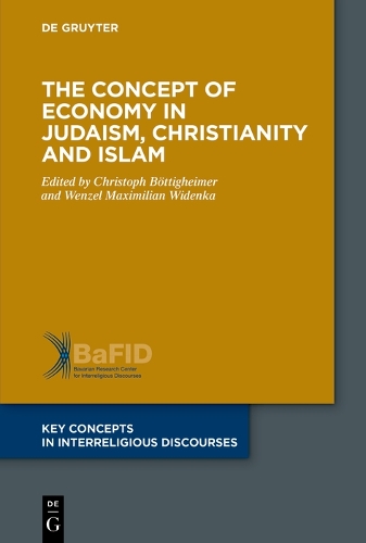The Concept of Economy in Judaism, Christianity and Islam.