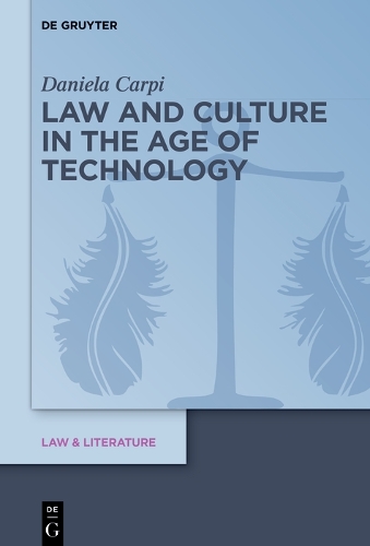 Law and Culture in the Age of Technology.