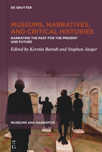 Museums, Narratives, and Critical Histories
