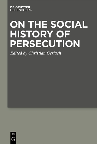On the Social History of Persecution.