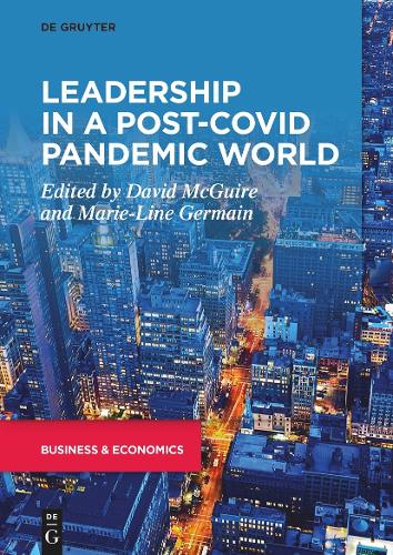 Leadership in a Post-Covid Pandemic World.