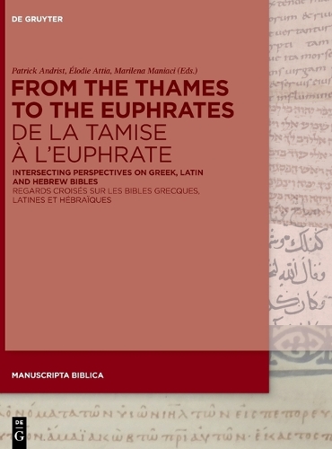 From the Thames to the Euphrates / De la Tamise a l’Euphrate