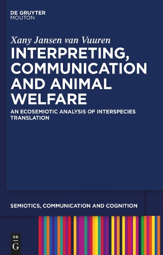 Interpreting, Communication and Animal Welfare