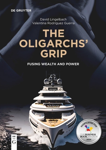 The Oligarchs' Grip