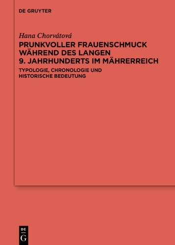Prunkvoller Frauenschmuck waehrend des langen 9. Jahrhunderts im Maehrerreich