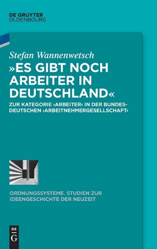 "Es Gibt Noch Arbeiter in Deutschland"