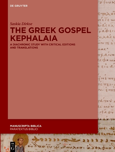 The Greek Gospel Kephalaia
