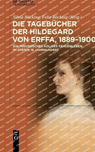 Die Tagebuecher der Hildegard von Erffa, 1889-1900
