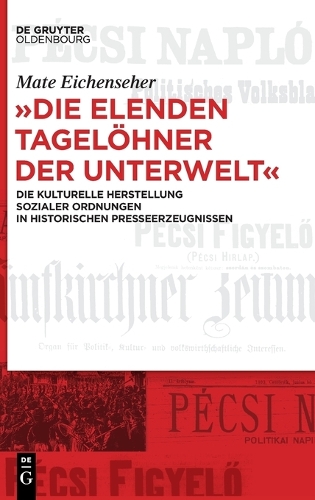 "Die elenden Tageloehner der Unterwelt"