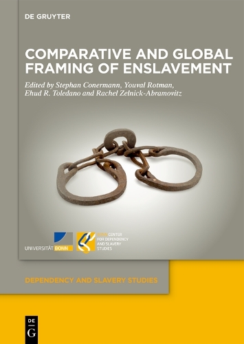 Comparative and Global Framing of Enslavement.
