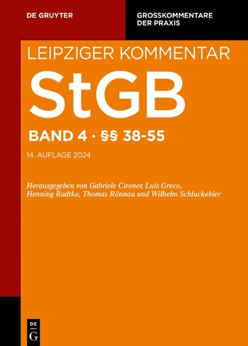 Strafgesetzbuch: Leipziger Kommentar: Grosskommentar.