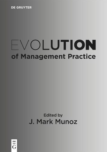 Evolution of Management Practice.