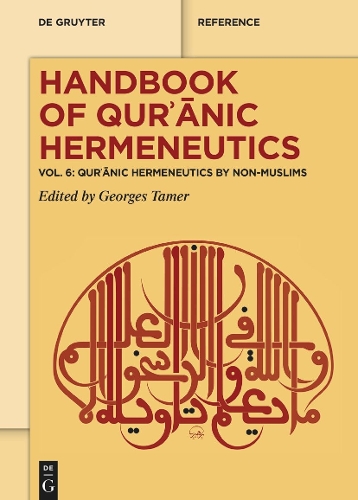 Handbook of Qur'anic Hermeneutics. Vol. 6