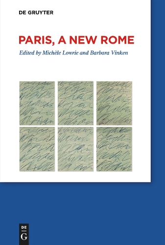 Paris, a new Rome.