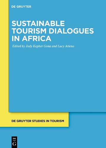 Sustainable Tourism Dialogues in Africa.
