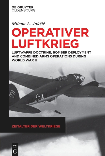 Operational Culture and Airpower Employment in the Luftwaffe