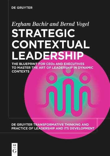 Strategic and Contextual Leadership