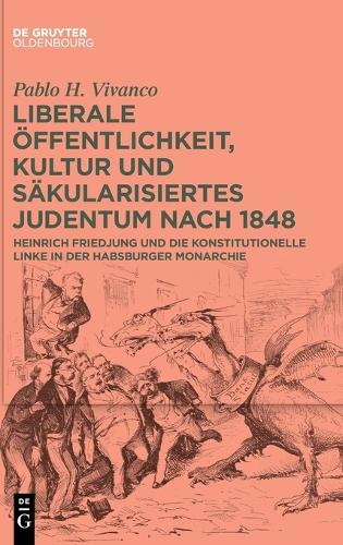 Liberale Oeffentlichkeit, Kultur und saekularisiertes Judentum nach 1848