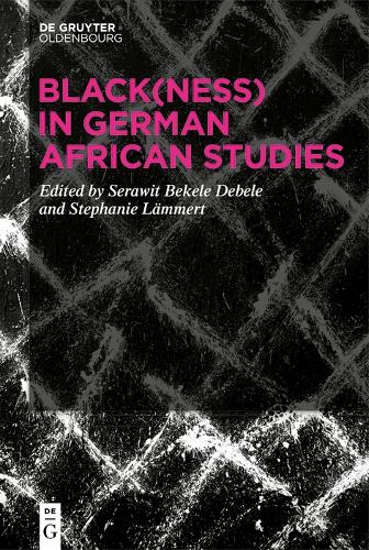 Black(ness) in German African Studies.