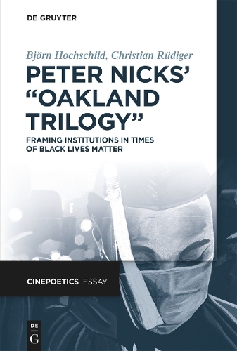 Peter Nicks' "Oakland Trilogy"
