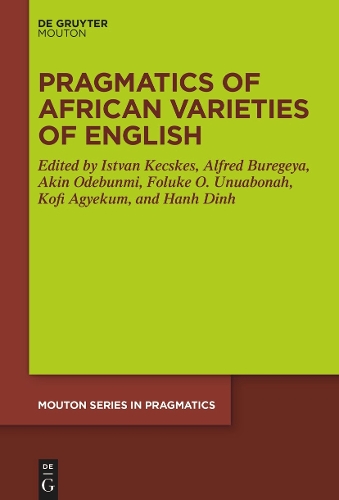 Pragmatics of African Varieties of English.