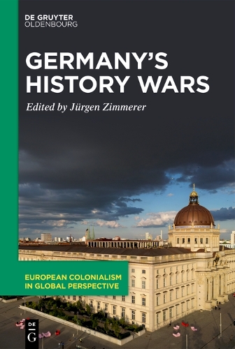 Germany's History Wars.