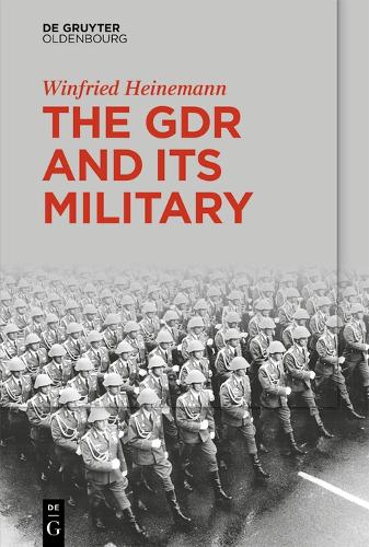 The GDR and Its Military.
