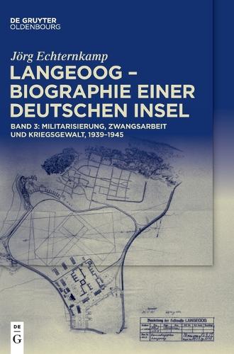 Langeoog - Biographie einer deutschen Insel. Bd. 3