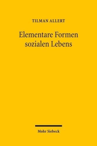 Elementare Formen sozialen Lebens.
