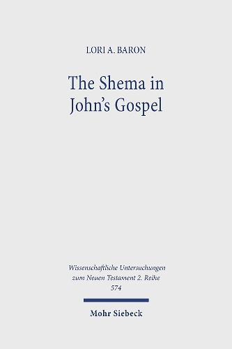 The Shema in John's Gospel.
