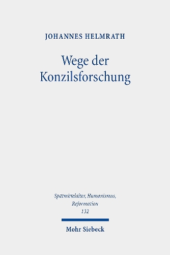 Wege der Konzilsforschung