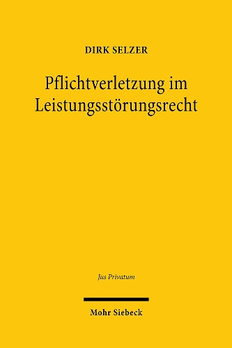 Pflichtverletzung im Leistungsstoerungsrecht.
