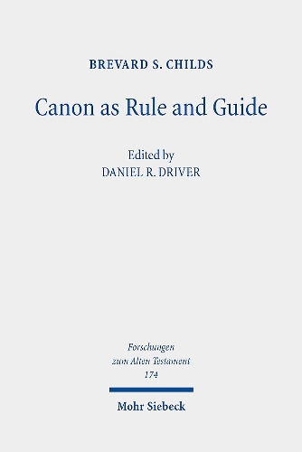 Canon as Rule and Guide.