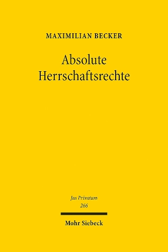 Absolute Herrschaftsrechte.