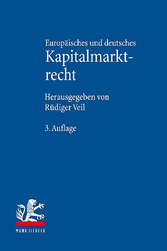 Europäisches und deutsches Kapitalmarktrecht.