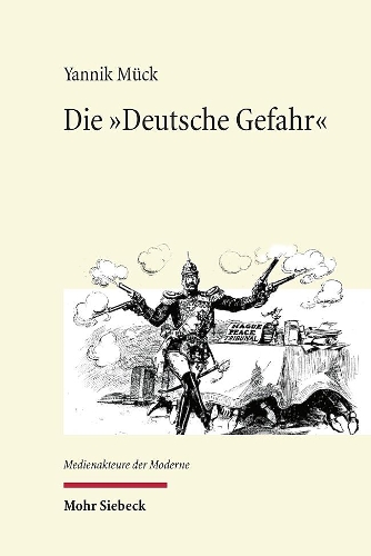 Die "Deutsche Gefahr"