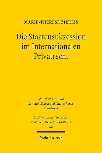 Die Staatensukzession im Internationalen Privatrecht.