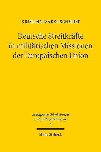 Deutsche Streitkraefte in militaerischen Missionen der Europaeischen Union
