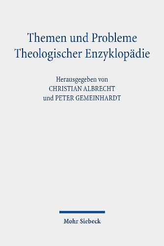 Themen und Probleme Theologischer Enzyklopaedie