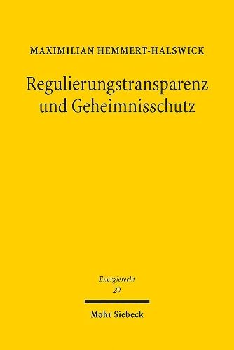 Regulierungstransparenz und Geheimnisschutz