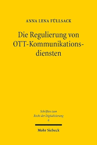 Die Regulierung von OTT-Kommunikationsdiensten